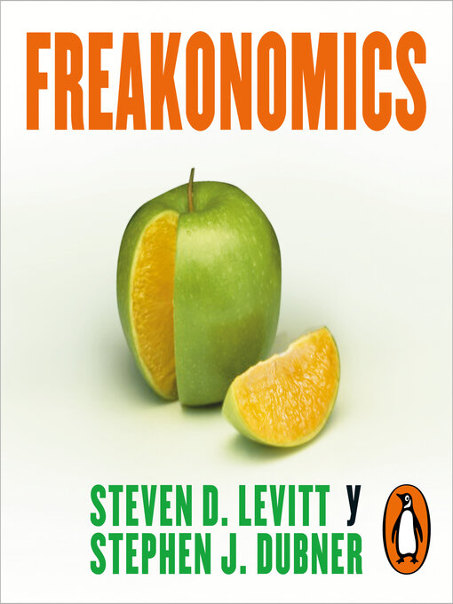 Title details for Freakonomics (edición en español) by Steven D. Levitt - Available